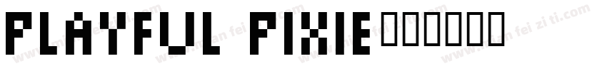 Playful pixie字体转换
